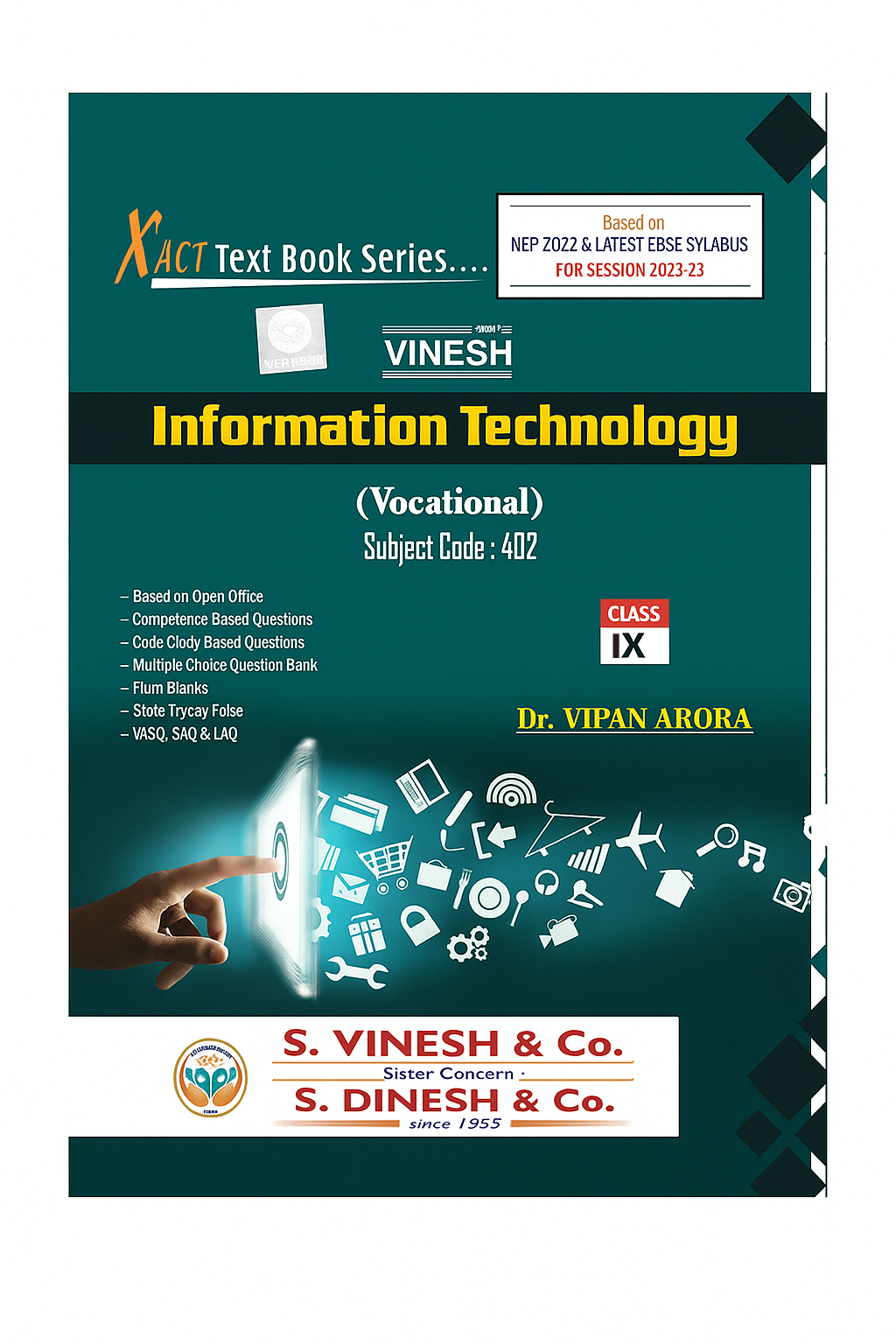 Information Technology (Vocational) Class 9 402 Dinesh | Vinesh 2022-23